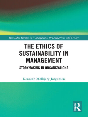 cover image of The Ethics of Sustainability in Management